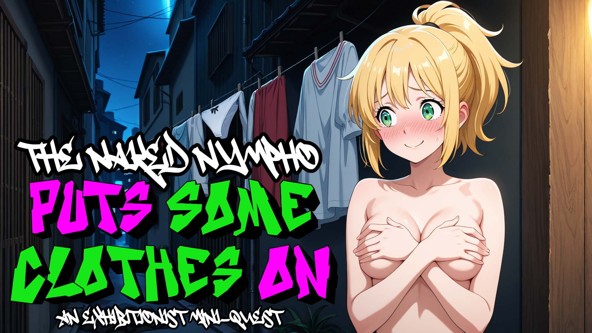 The Naked Nympho Puts Some Clothes On - A Kinky Mini-Quest